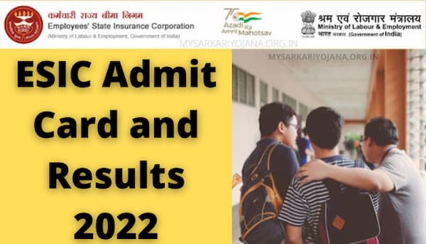 ESIC Admit Card and Results 2022
