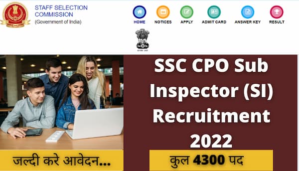 SSC CPO Sub Inspector (SI) Recruitment 2022